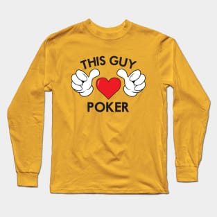 Poker Love Long Sleeve T-Shirt